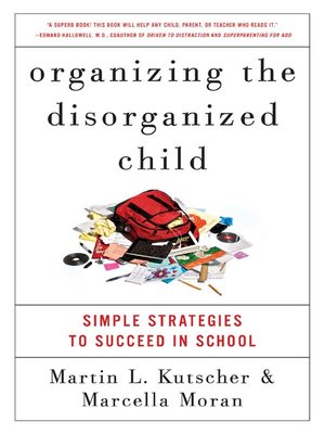 cover image of Organizing the Disorganized Child
